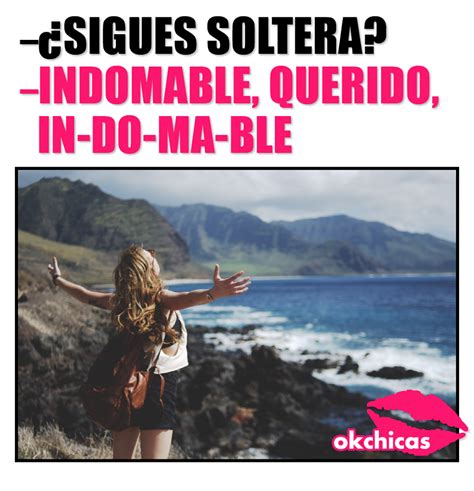 frases de chicas solteras|Frases de motivación para mujeres solteras